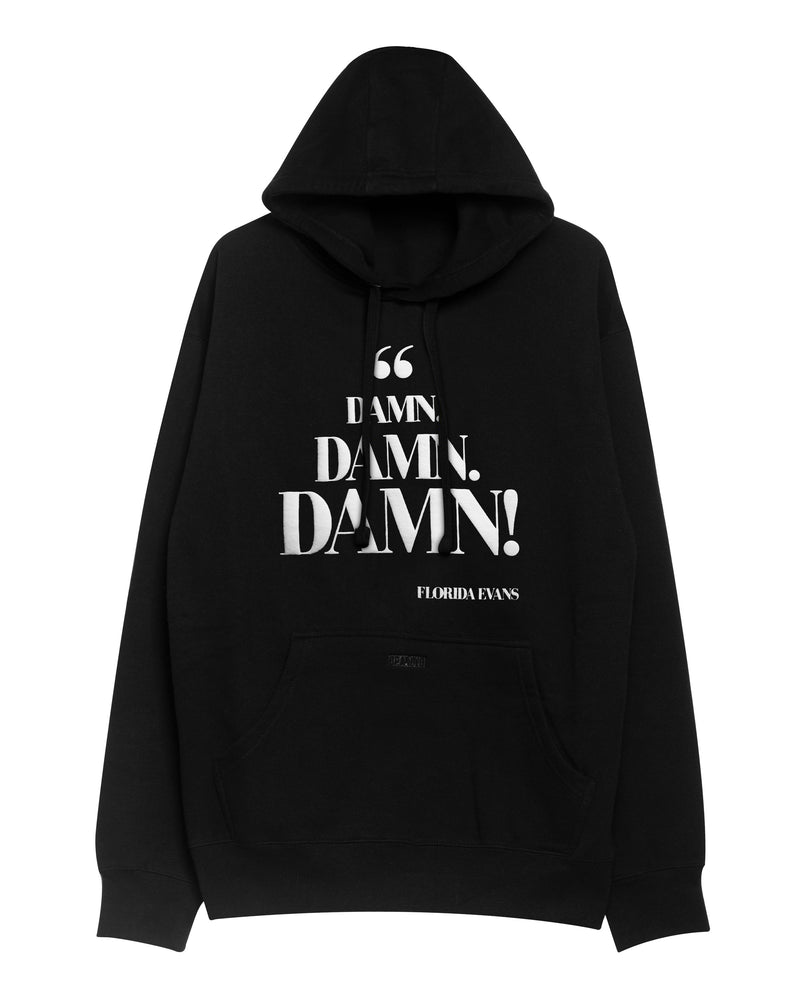 DAMN, DAMN, DAMN! HOODIE (BLACK) #floridaevans