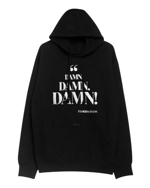 
                  
                    Load image into Gallery viewer, DAMN, DAMN, DAMN! HOODIE (BLACK) #floridaevans
                  
                