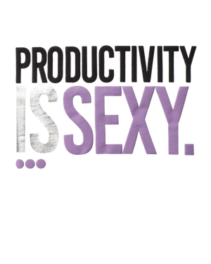 
                  
                    Load image into Gallery viewer, QUOTES. T-SHIRT: PRODUCTIVITY IS SEXY.
                  
                