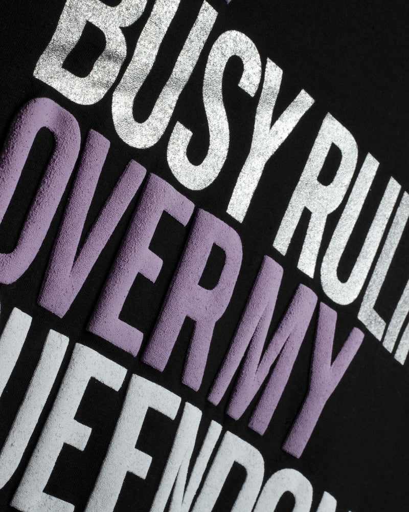 
                  
                    Load image into Gallery viewer, QUOTES. T-SHIRT: BUSY RULING OVER MY QUEENDOM.
                  
                